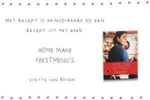 Home made feestmenu's Yvette van Boven